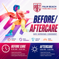 2026 Summer Fencing Camp — Before & Aftercare